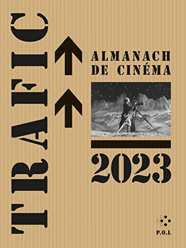 Stock image for Revue Trafic : almanach de cinma (dition 2023) for sale by Chapitre.com : livres et presse ancienne