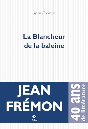 Stock image for La Blancheur de la baleine for sale by Ammareal