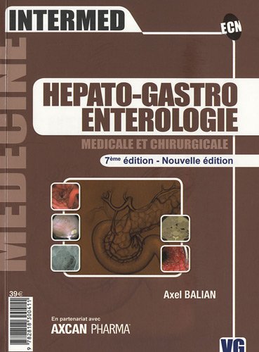 9782818300411: INTERMED HEPATO GASTRO ENTEROLOGIE MEDICALE ET CHIRURGIE: Mdicale et chirurgicale