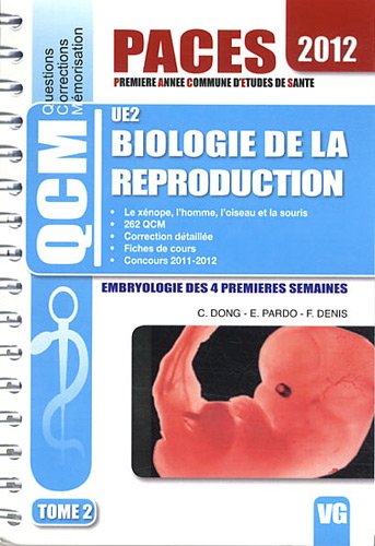Imagen de archivo de Biologie de la reproduction UE2 : Tome 2, Embryologie des 4 premires semaines a la venta por Ammareal
