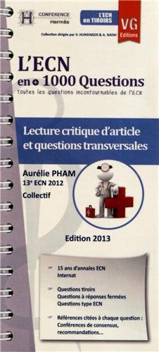 9782818307359: Lecture critique d'article et questions transversales: L'ECN en + 1000 Questions