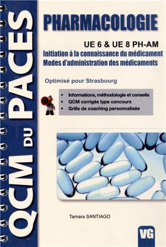 Imagen de archivo de Pharmacologie UE 6 & UE 8 PH-AM: Optimis pour Strasbourg a la venta por Ammareal