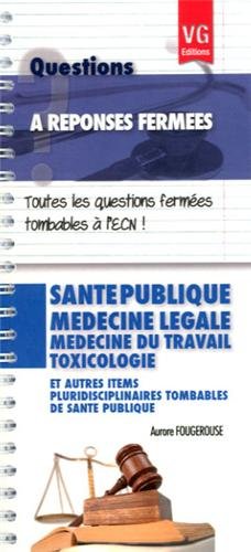 9782818307892: Sant publique, mdecine lgale, mdecine du travail, toxicologie: Et autres items pluridisciplinaires tombables de sant publique