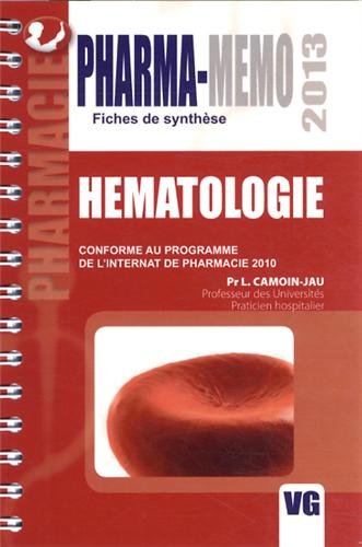 Beispielbild fr Hmatologie: Conforme au programme de l'internat de pharmacie 2010 zum Verkauf von Ammareal