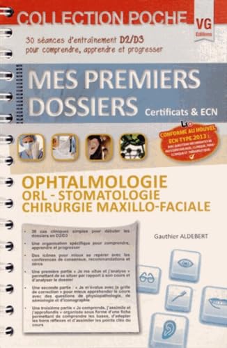 9782818309285: MES PREMIERS DOSSIERS DE POCHE OPHTALOMOLOGIE -ORL -STOMATO (French Edition)