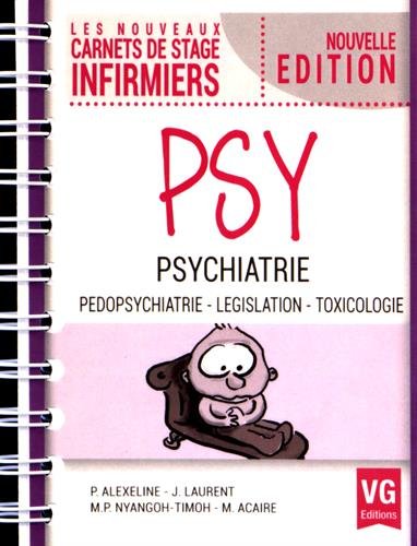 Stock image for Psychiatrie : Pdopsychiatrie, lgislation, toxicologie for sale by medimops