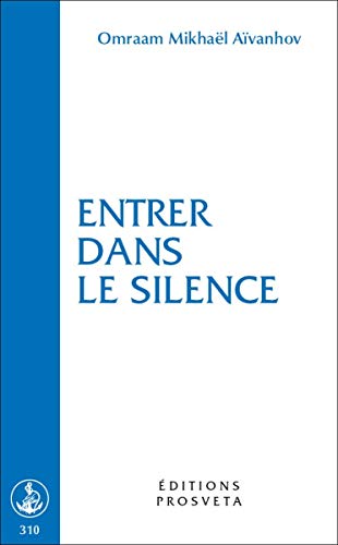 Imagen de archivo de Entrer dans le silence a la venta por Librairie Pic de la Mirandole