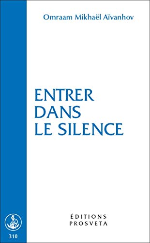 Stock image for Entrer dans le silence for sale by Librairie Pic de la Mirandole