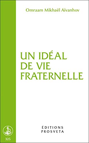 Stock image for Un Idal de Vie Fraternelle for sale by Librairie Pic de la Mirandole