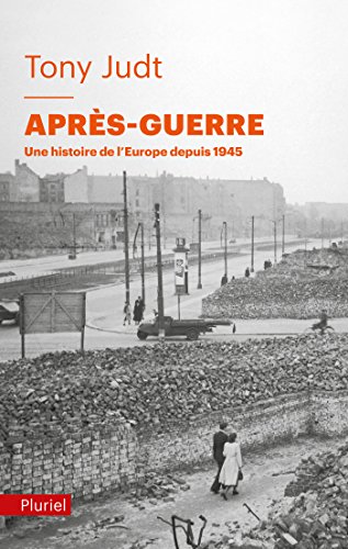 9782818501009: Aprs-Guerre: Une histoire de l'Europe depuis 1945 (Grand Pluriel)