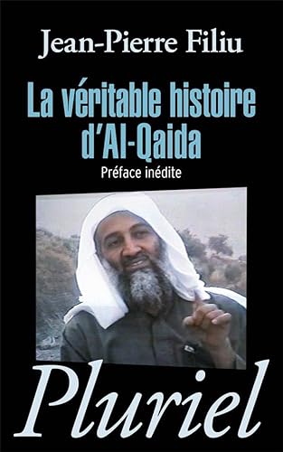 9782818501122: La vritable histoire d'Al-Qaida