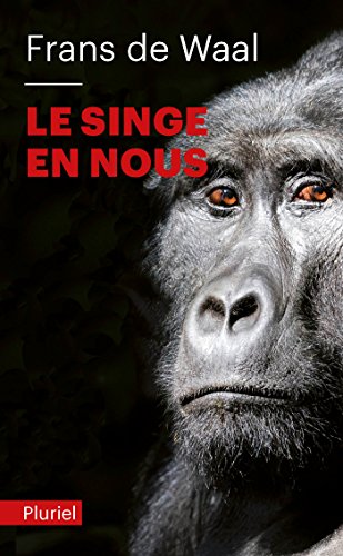 Beispielbild fr Le singe en nous zum Verkauf von secretdulivre