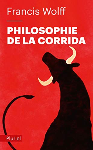 Imagen de archivo de Philosophie De La Corrida a la venta por RECYCLIVRE