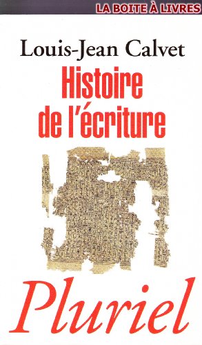 Beispielbild fr Histoire de l'criture zum Verkauf von medimops