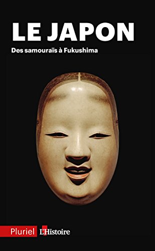 Stock image for Le Japon: Des samouras  Fukushima for sale by GF Books, Inc.