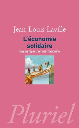 Beispielbild fr L'conomie solidaire: Une perspective internationale zum Verkauf von Ammareal