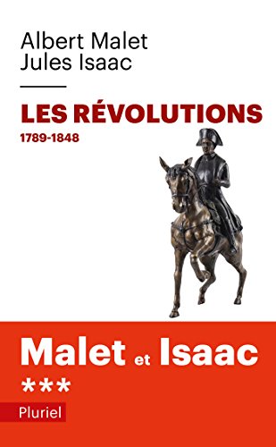 Beispielbild fr Histoire : Tome 3, Les rvolutions 1789-1848 zum Verkauf von Buchpark