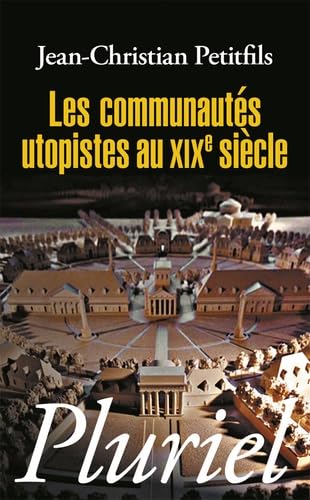 9782818501795: Les communauts utopistes au XIXe sicle (Pluriel)