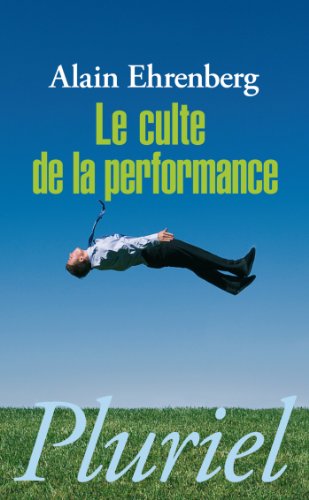 9782818501986: Le culte de la performance (Pluriel) (French Edition)