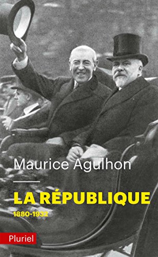 Beispielbild fr La Rpublique, Tome 1 : 1880-1932 zum Verkauf von Ammareal