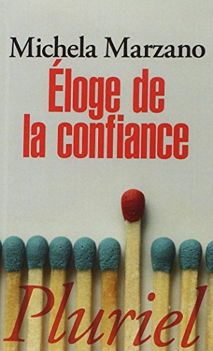 Stock image for Eloge de la confiance for sale by Ammareal