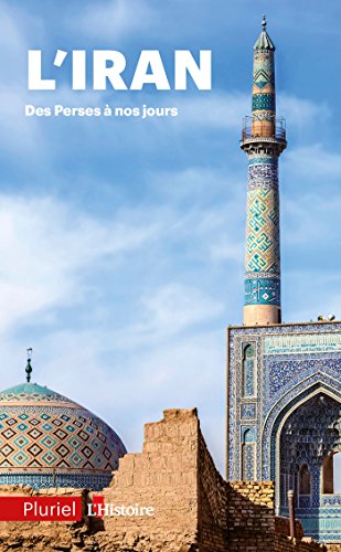 Imagen de archivo de L'Iran: Des Perses   Nos Jours a la venta por ThriftBooks-Dallas