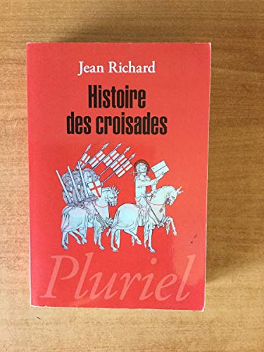 9782818502402: Histoire des croisades (Pluriel) (French Edition)