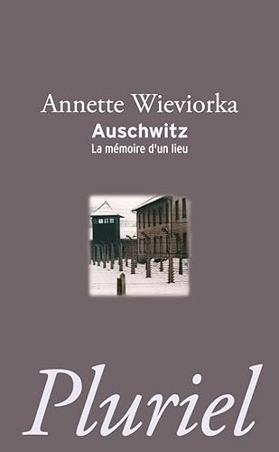 9782818503010: Auschwitz: La mmoire d'un lieu