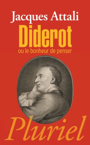 Stock image for Diderot: Ou Le Bonheur de Penser for sale by ThriftBooks-Atlanta