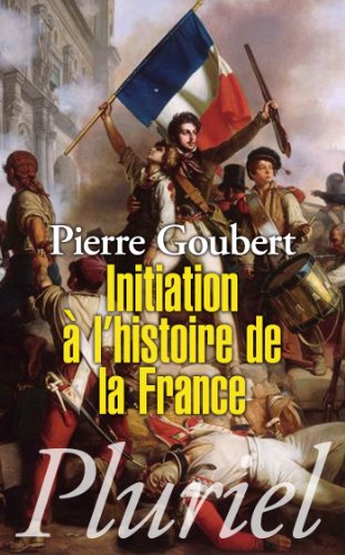 Imagen de archivo de Initiation a l'histoire de France (nouvelle edition) (Pluriel) a la venta por WorldofBooks