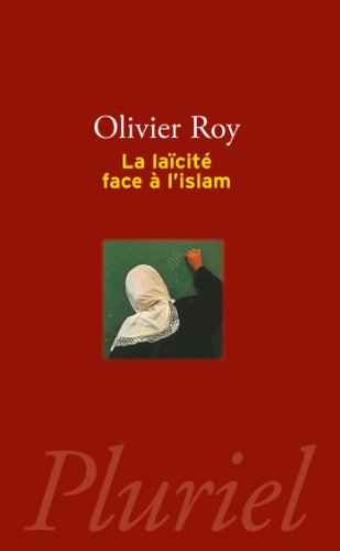 Beispielbild fr La lacit face  l'Islam zum Verkauf von Revaluation Books