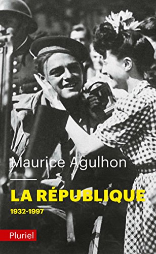 Beispielbild fr La Rpublique : Tome 2, Nouveaux drames et nouveaux espoirs (1932  nos jours) zum Verkauf von Ammareal