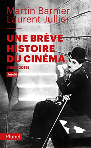 Beispielbild fr Une br�ve histoire du cin�ma: (1895-2015) (Pluriel) (French Edition) zum Verkauf von Textbooks_Source
