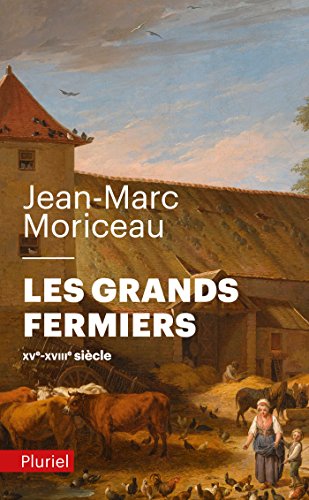 Beispielbild fr Les grands fermiers [Poche] Moriceau, Jean-Marc zum Verkauf von BIBLIO-NET