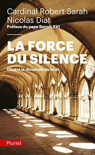 Beispielbild fr La Force du silence (Pluriel): Contre la dictature du bruit zum Verkauf von WorldofBooks