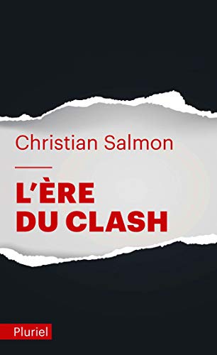 Imagen de archivo de L'Ere du clash [Poche] Salmon, Christian a la venta por BIBLIO-NET