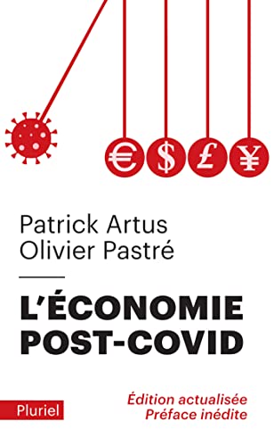 9782818506837: L'Economie post-Covid: Les huit ruptures qui nous feront sortir de la crise