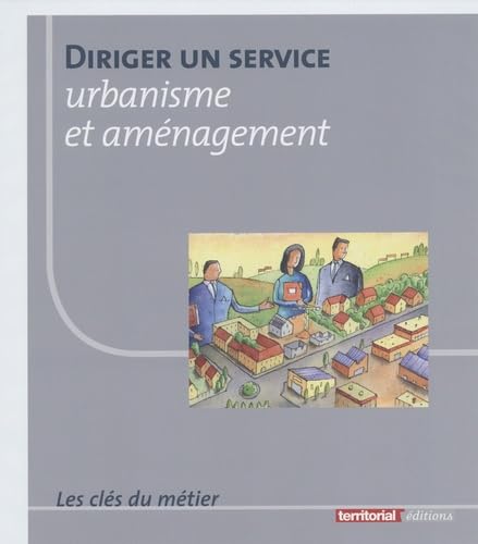 9782818603321: Diriger un service urbanisme et amnagement