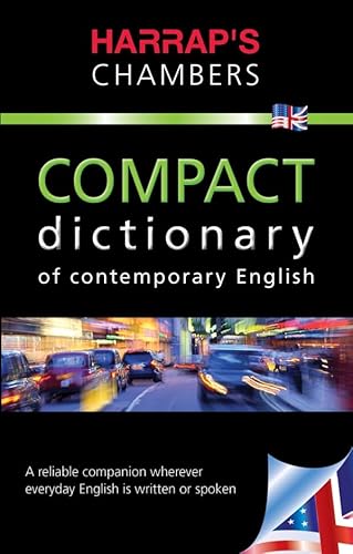 Imagen de archivo de Harrap's Chambers Compact dictionary of contemporary English a la venta por medimops