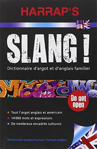 Beispielbild fr Slang ! : Dictionnaire dargot et danglais familier zum Verkauf von Greener Books