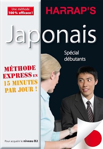 Imagen de archivo de Japonais, Mthode Express : Spcial Dbutants : Pour Acqurir Le Niveau B2 a la venta por RECYCLIVRE