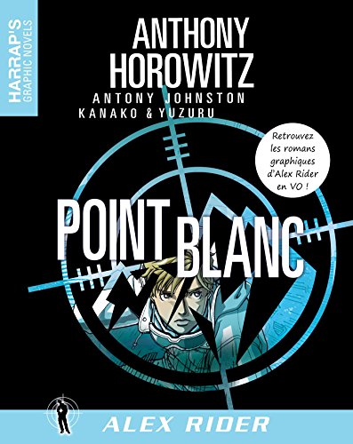 Stock image for Alex Rider : Point blanc for sale by Greener Books