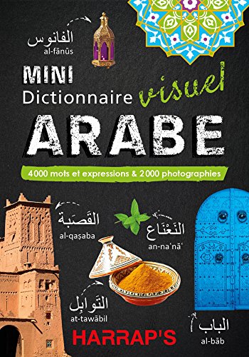 9782818706152: Harrap's Mini dictionnaire visuel Arabe: 4 000 mots et expressions & 2 000 photographies