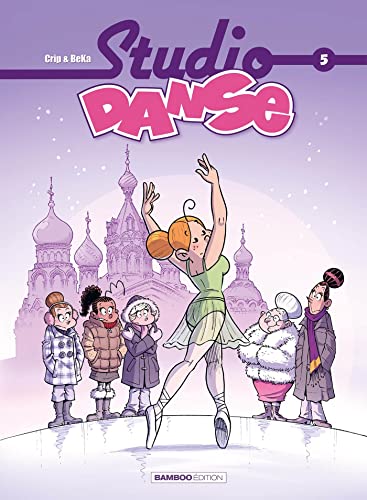 9782818901649: Studio danse - tome 5 (BAMBOO HUMOUR)