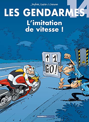 Beispielbild fr Les Gendarmes, Tome 14 : L'imitation de vitesse ! zum Verkauf von medimops