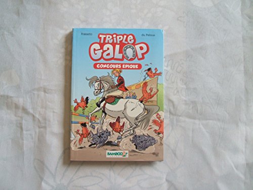 Beispielbild fr Triple Galop - Poche - tome 03: Concours pique zum Verkauf von Librairie Th  la page