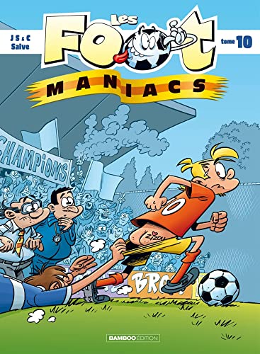 Beispielbild fr Les Foot-maniacs. Vol. 10 zum Verkauf von RECYCLIVRE