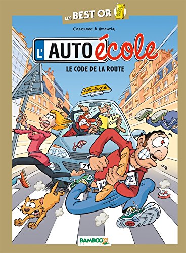 9782818920671: L'Auto-cole - Best Or - Le code de la route (BAMBOO HUMOUR)