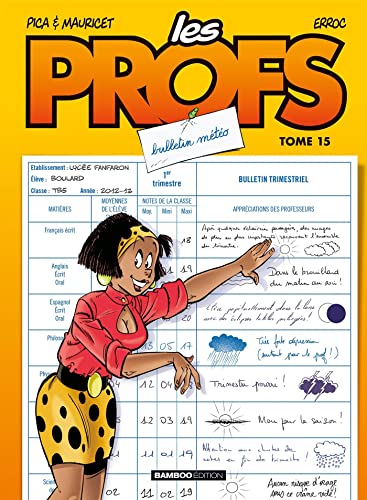 Stock image for Les Profs, Tome 15 : Bulletin mto for sale by medimops