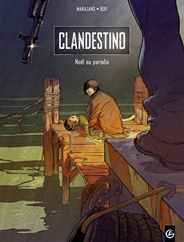 Beispielbild fr Clandestino - volume 1 - Nol au paradis zum Verkauf von Ammareal